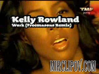 Kelly Rowland - Work (Freemasons mix)