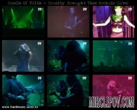 Cradle Of Filth - Cruelty Brought Thee Orchids (Live)