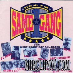 West Coast All Stars - We All In The Same Game (Gang)