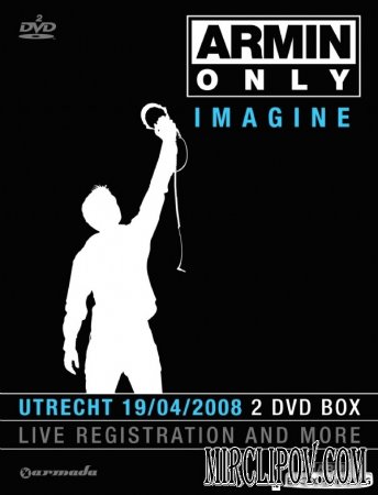 Armin Van Buuren - Armin Only Imagine (Live, 2008)
