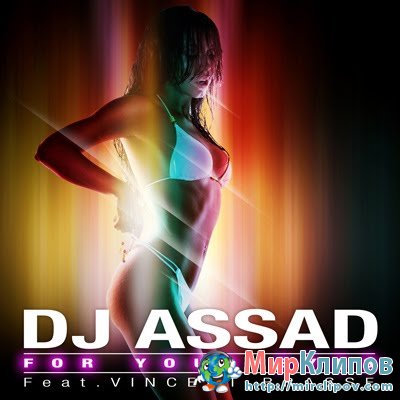 DJ Assad Feat. Vincent Brasse - Four Your Eyes