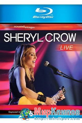 Sheryl Crow - Live Perfomance In USA
