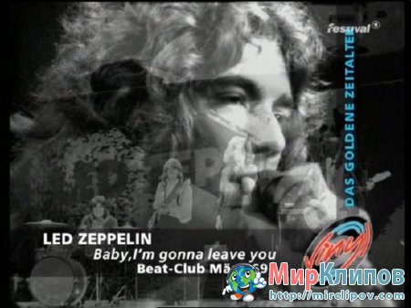 Led Zeppelin - Baby I'm Gonna Leave You
