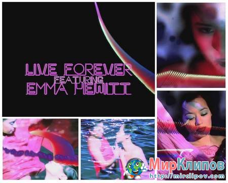 Lange Feat. Emma Hewitt - Live Forever