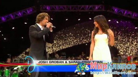 Josh Groban Feat. Sarah Brightman - All I Ask Of You (Live)