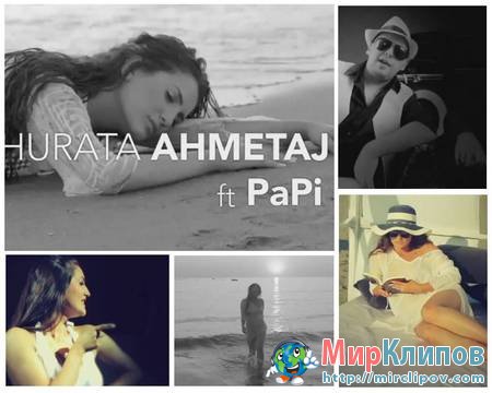 Dhurata Ahmetaj Feat. Papi - It's Summer Time