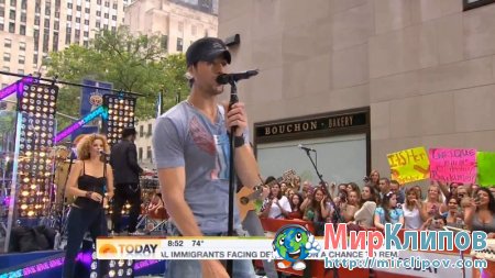 Enrique Iglesias - Be With You (Live, The Today Show, 19.08.2011)