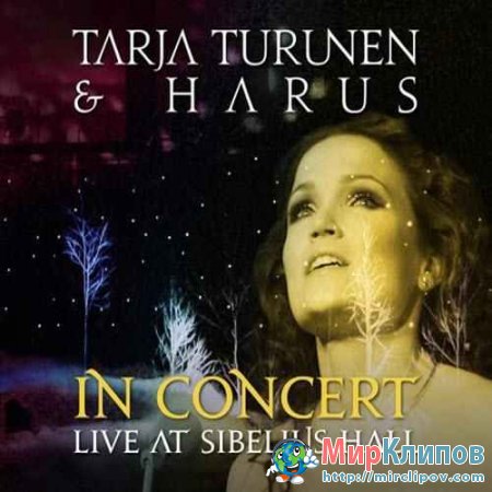 Tarja Turunen Feat. Harus - Concert - (Live, Sibelius Hall, 2011)