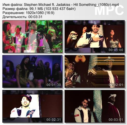 Stephen Michael ft. Jadakiss - Hit Something