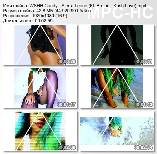 WSHH Candy - Sierra Leone (Ft. Brejae - Kush Love)