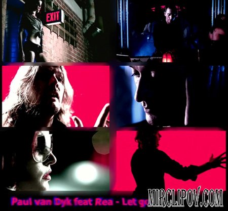 Paul van Dyk feat Rea - Let go