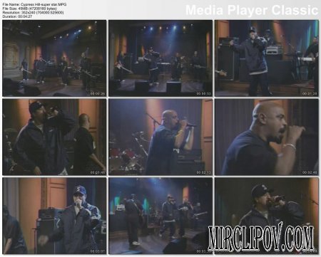 Сypress Hill - Super Star (Live)