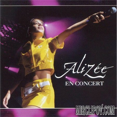 Alizee - En Concert (2004)