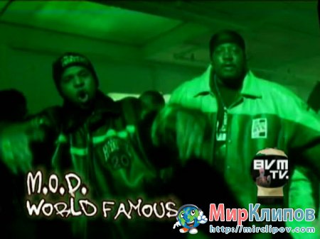 M.O.P. - World Famous